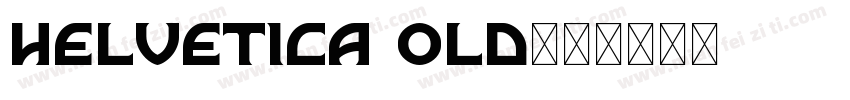 Helvetica old字体转换